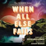 When All Else Fails, Howard Libes