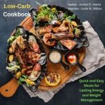 LowCarb Cookbook, Amder D. Mares