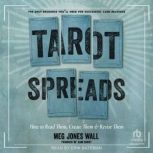 Tarot Spreads, Meg Jones Wall