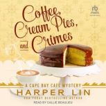 Coffee, Cream Pies, and Crimes, Harper Lin