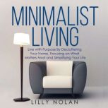 Minimalist Living, Lilly Nolan