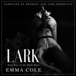 Lark, Emma Cole