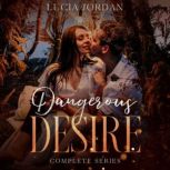 Dangerous Desire, Lucia Jordan