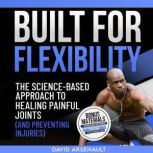 Built for Flexibility The ScienceBa..., David Arsenault