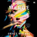 The Merge, Grace Walker