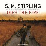 Dies the Fire, S. M. Stirling