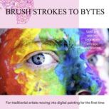 Brushstrokes to Bytes, David Winter