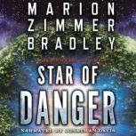 Star of Danger, Marion Zimmer Bradley