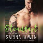 Steadfast, Sarina Bowen