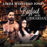 Bigfoot and the Librarian, Linda Winstead Jones