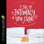 The Intimacy You Crave, Lucille Williams
