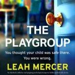 The Playgroup, Leah Mercer