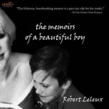 The Memoirs of a Beautiful Boy, Robert Leleux