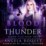 Blood and Thunder, Angela Roquet