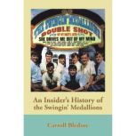 An Insiders History of the Swingin ..., Carroll Bledsoe