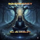 SOVEREIGNTY, Ali Al Kholify
