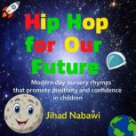 Hip Hop for Our Future, Jihad Nabawi