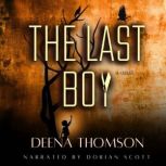 The Last Boy, Deena Thomson