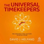 The Universal Timekeepers, David J. Helfand