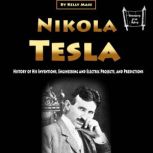 Nikola Tesla, Kelly Mass