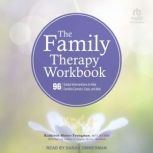 The Family Therapy Workbook, Kathleen MatesYoungman, MFT, RYT200