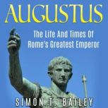 Augustus, Simon T. Bailey