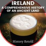 Ireland, History Retold