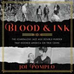 Blood  Ink, Joe Pompeo