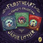 Frostheart The Complete Collection, Jamie Littler