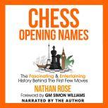 Chess Opening Names, Nathan Rose