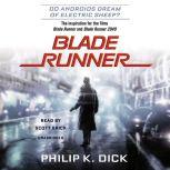 Blade Runner MovieTieIn Edition, Philip K. Dick