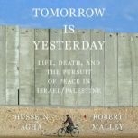 Tomorrow Is Yesterday, Hussein Agha
