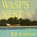 Wasps Nest, Kat Stoddard