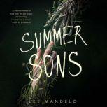 Summer Sons, Lee Mandelo