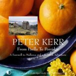 From Paella to Porridge, Peter Kerr