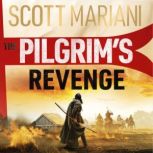 The Pilgrims Revenge, Scott Mariani