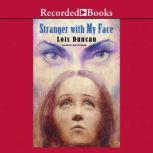 Stranger with My Face, Lois Duncan