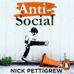 AntiSocial, Nick Pettigrew
