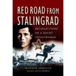 Red Road From Stalingrad, Mansur Abdulin