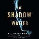 The Shadow Writer, Eliza Maxwell