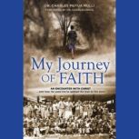My Journey Of Faith, Dr Charles Mutua Mulli