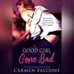 Good Girl Gone Bad, Carmen Falcone