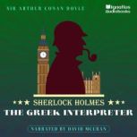 The Greek Interpreter, Sir Arthur Conan Doyle