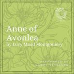 Anne of Avonlea, Lucy Maud Montgomery