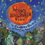 Twas Halloween Night, Geoffrey Owens