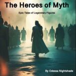 The Heroes of Myth, Odessa Nightshade