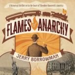 Flames of Anarchy, Jerry Borrowman