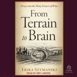 From Terrain to Brain, Erika Szymanski