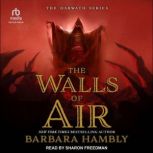 The Walls of Air, Barbara Hambly