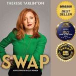 SWAP!, Therese Tarlinton